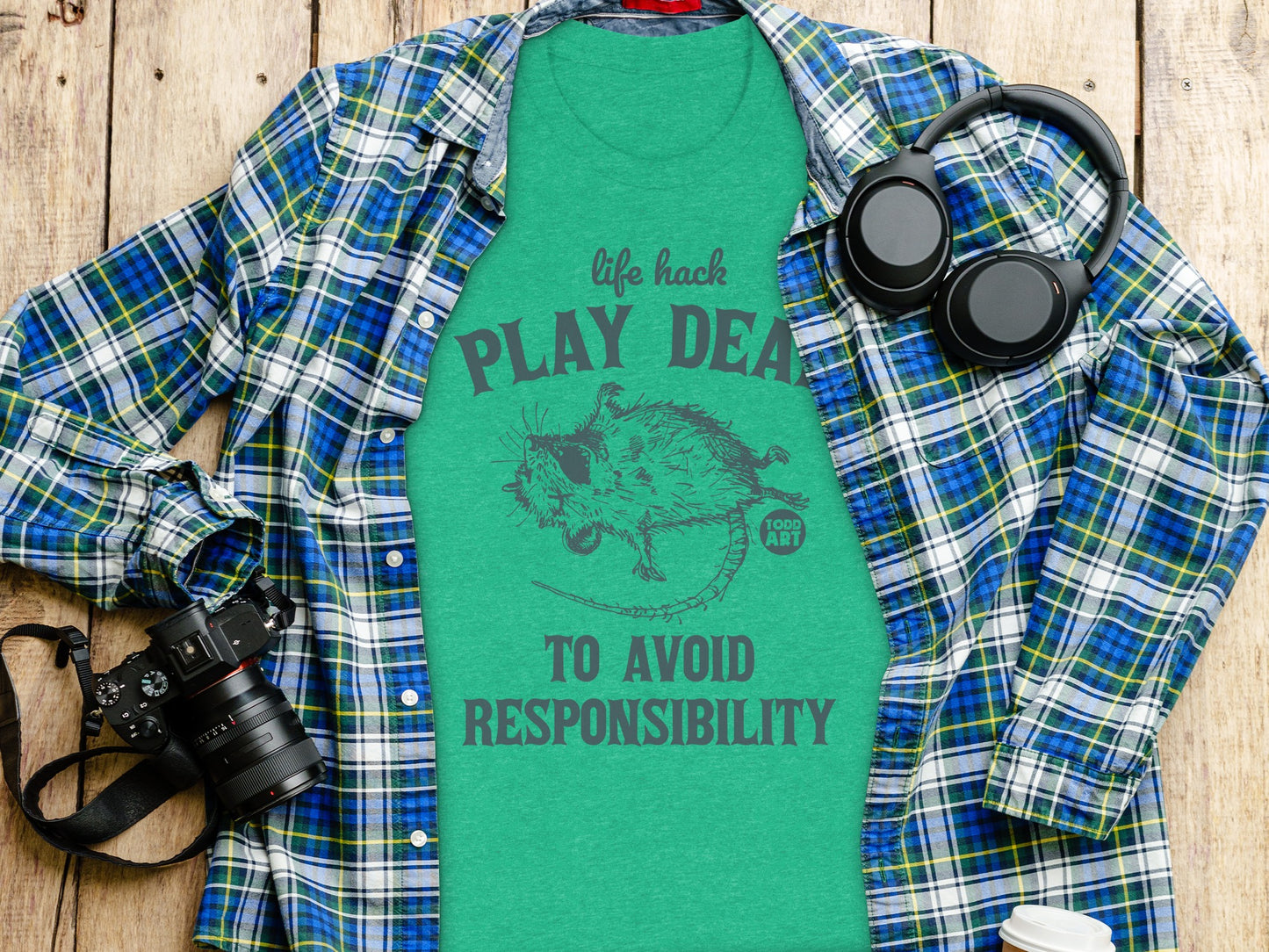 Life Hack Play Dead to Avoid Responsibility Shirt