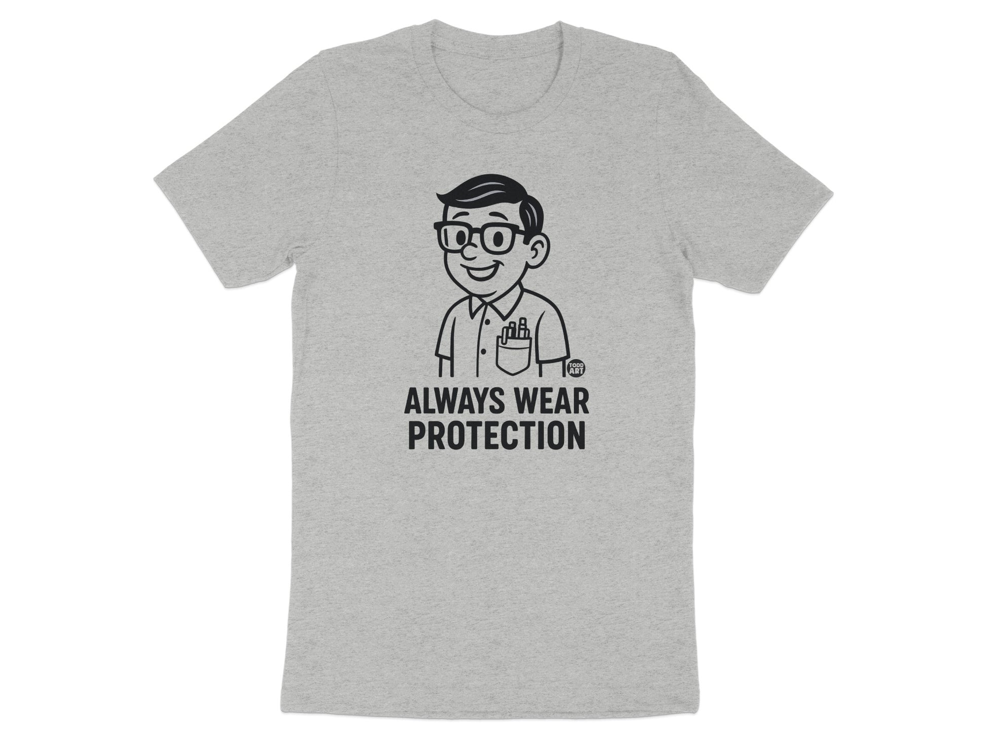 Always Wear Protection Graphic Design T-Shirt product