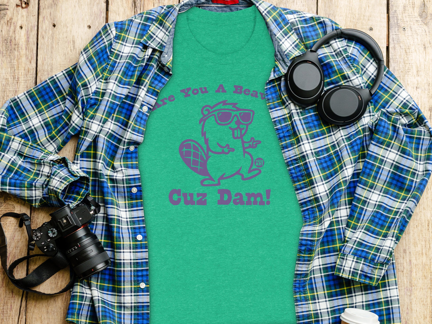 Are You A Beaver Cuz Dam Funny Unisex Shirt product