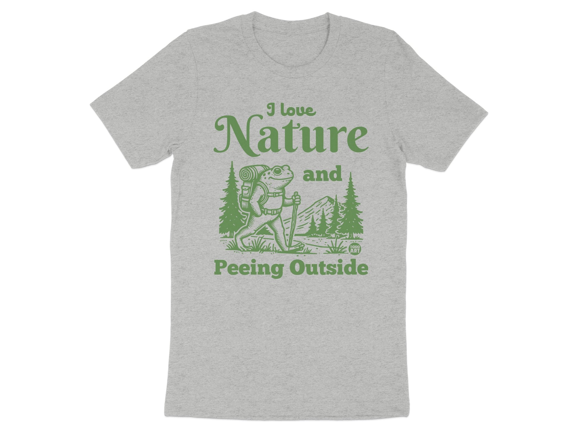 I Love Nature and Peeing Outside T-shirt product type