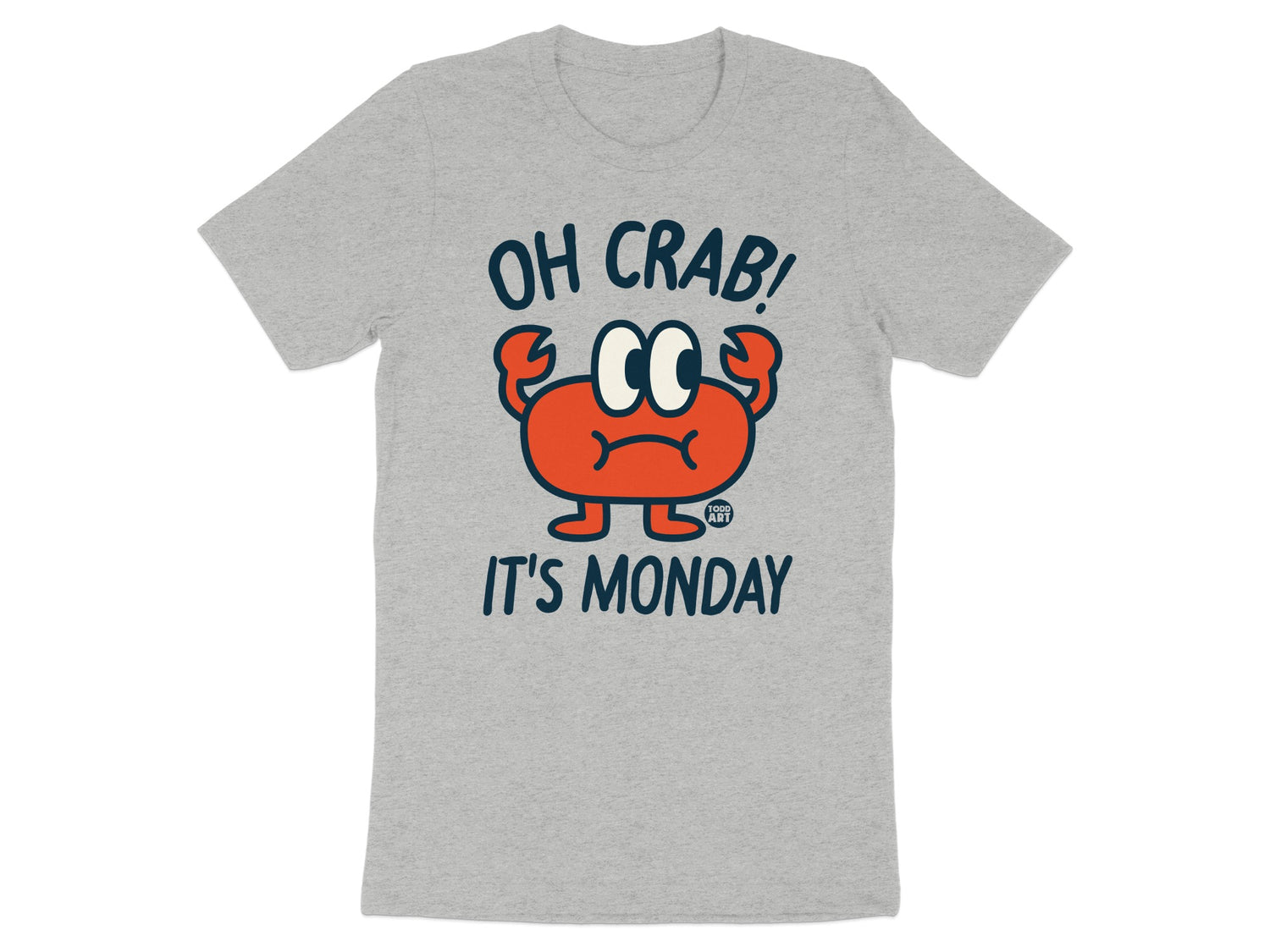 Oh Crab It's Monday T-shirt product type