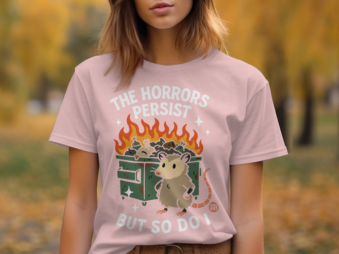 The Horrors Persist But So Do I Graphic Tee