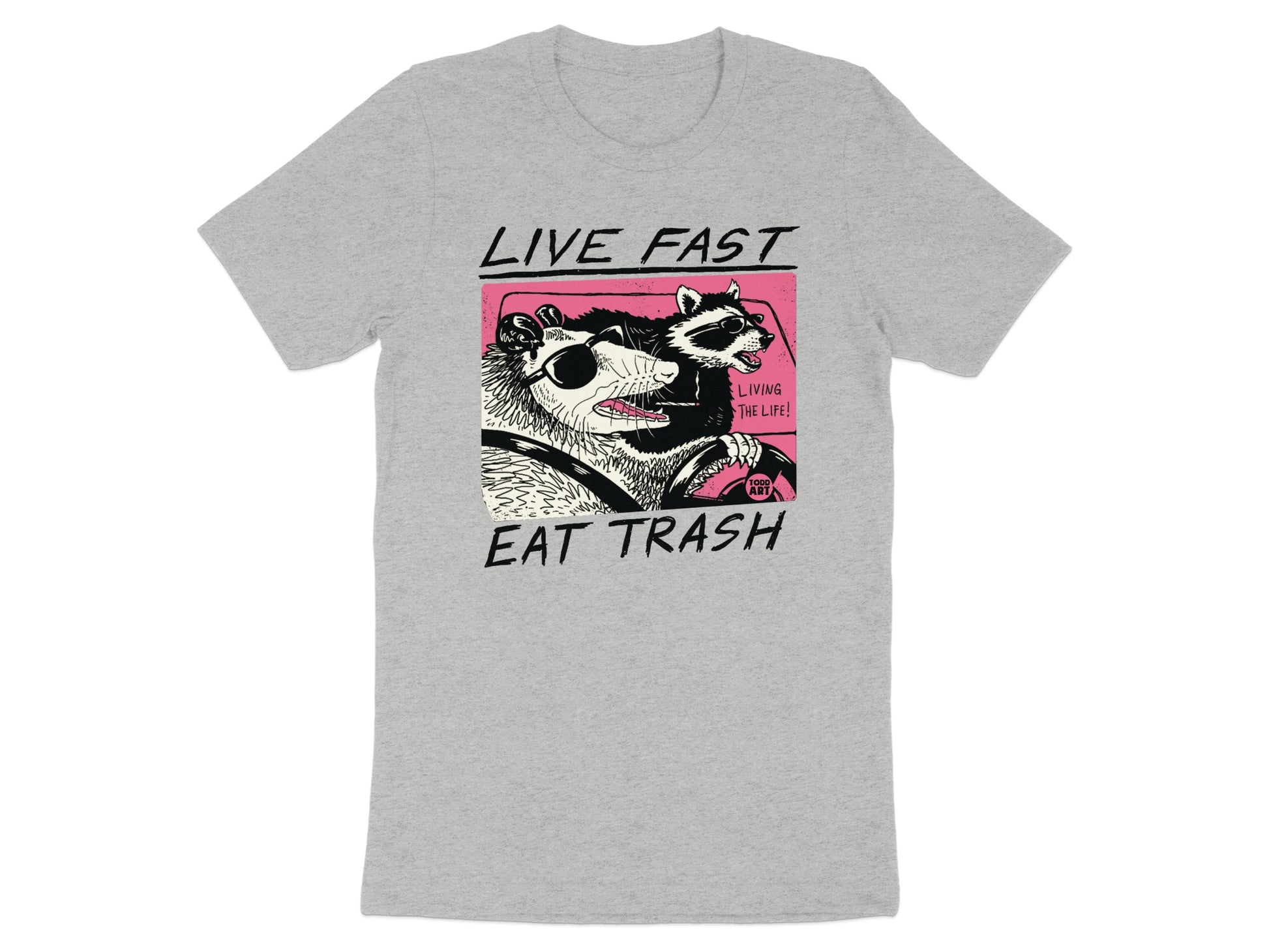 Live Fast Eat Trash Graphic T-Shirt