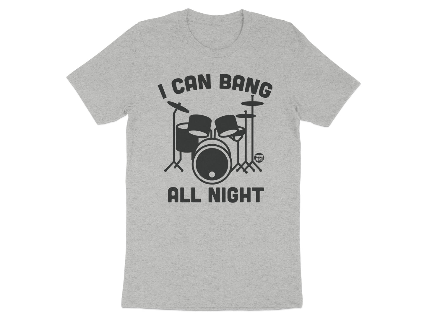 I Can Bang All Night Graphic Drum Set T-Shirt product