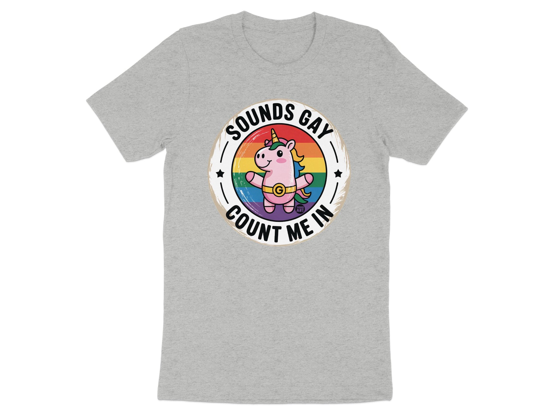 Sounds Gay Count Me In Unicorn T-Shirt product type