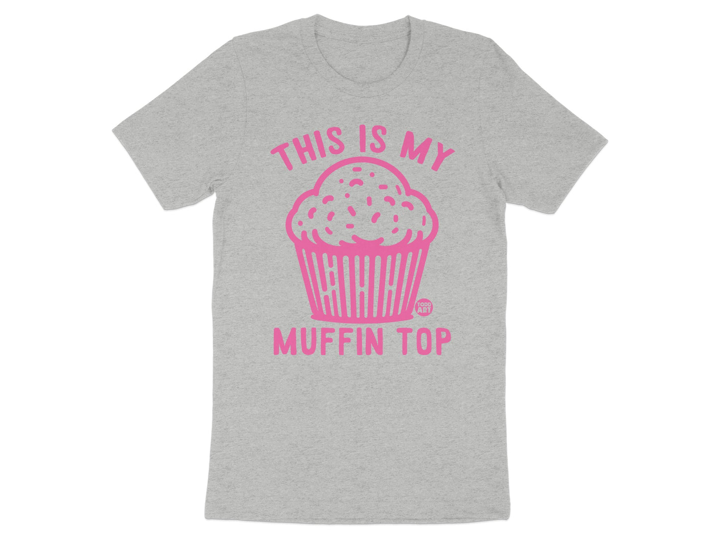 This Is My Muffin Top Graphic T-Shirt product