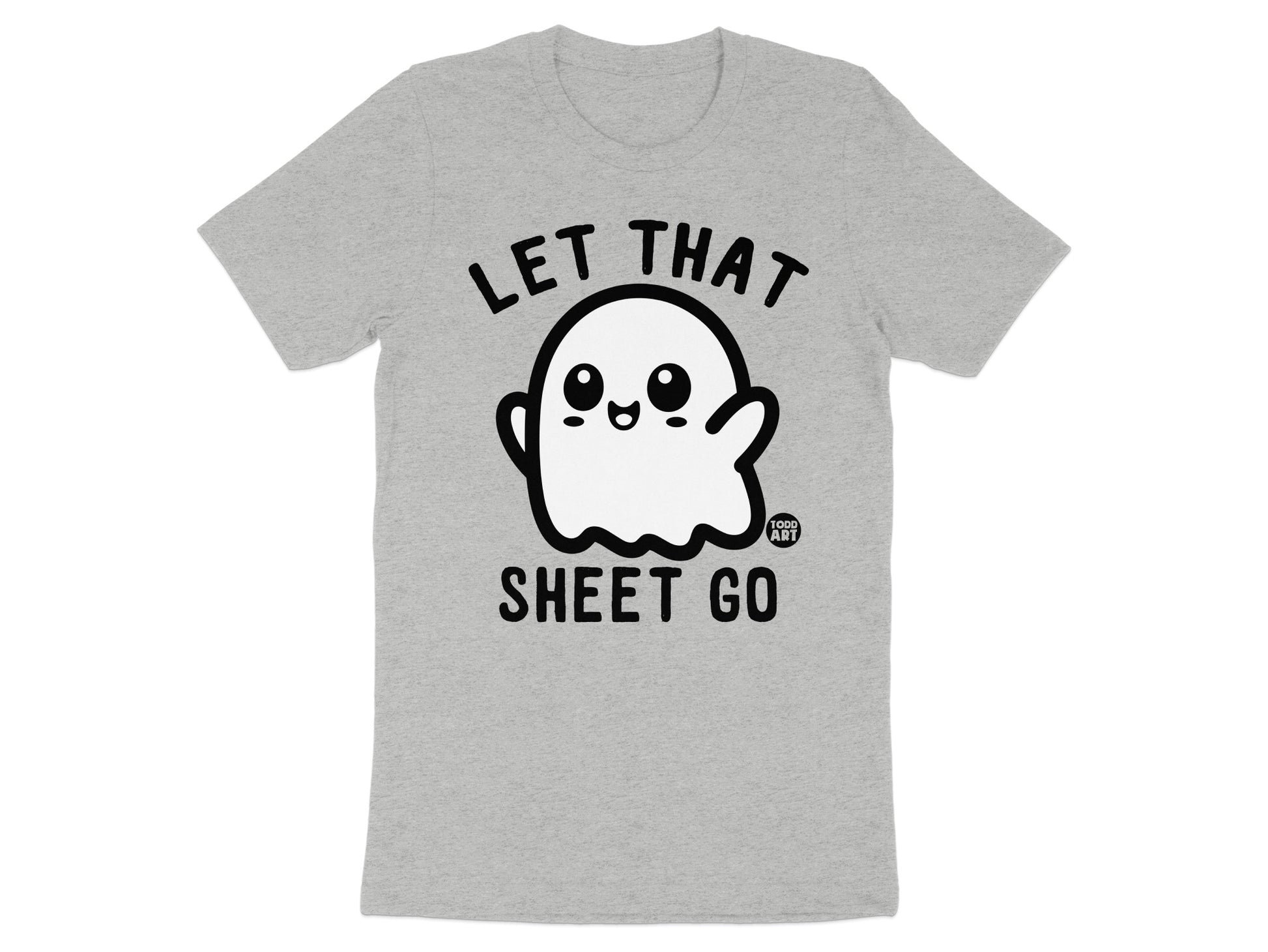 Let That Sheet Go Cute Ghost Graphic T-Shirt product