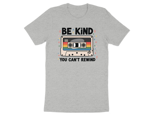 Be Kind You Can't Rewind Graphic T-shirt product type