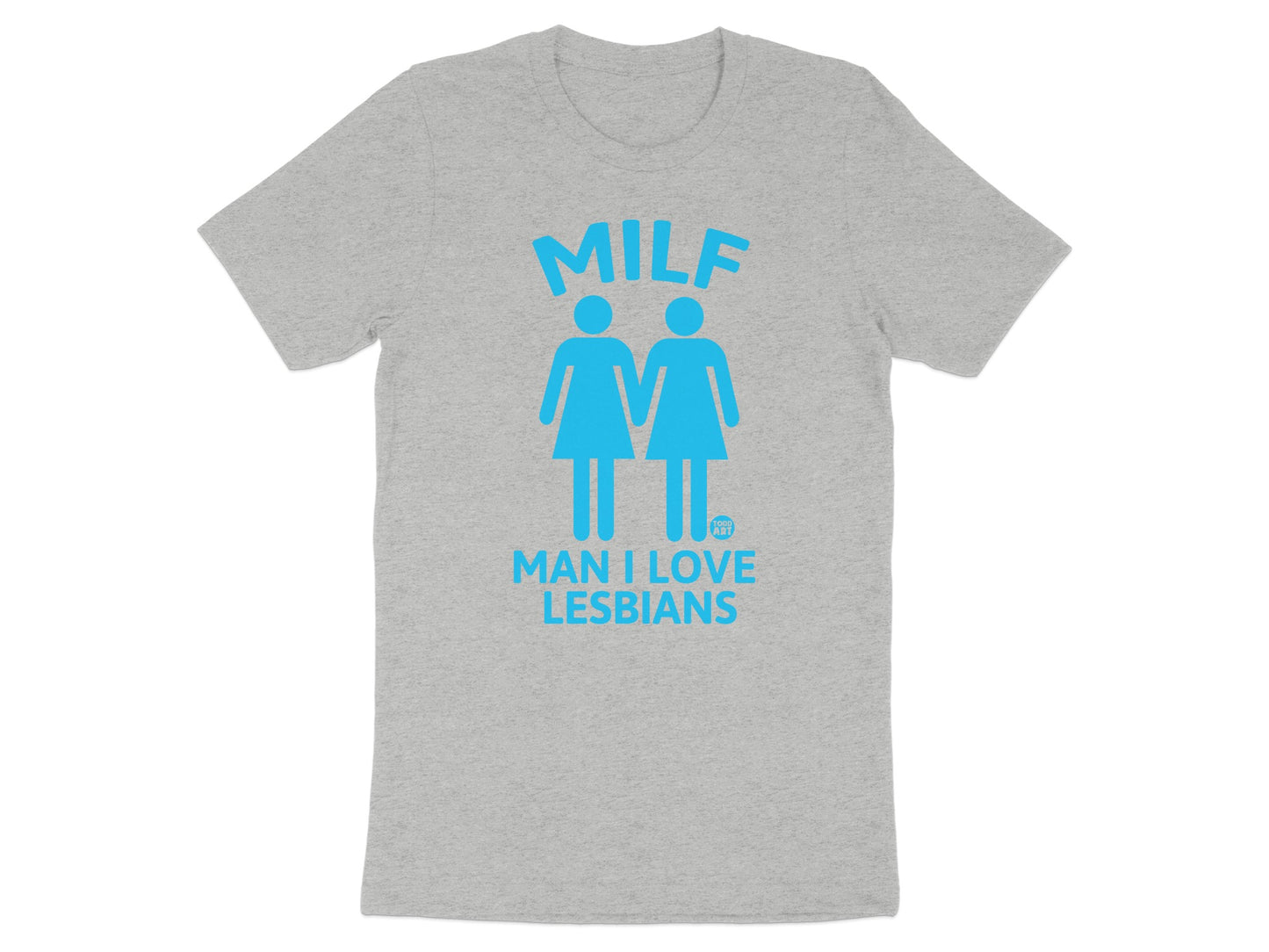 MILF Man I Love Lesbians Blue Graphic T-shirt product type
