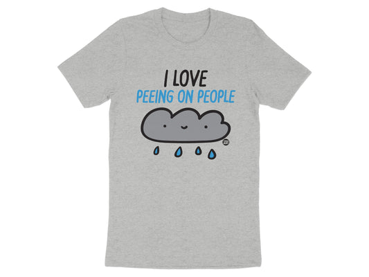 I LOVE PEEING ON PEOPLE Cloud Graphic T-Shirt product