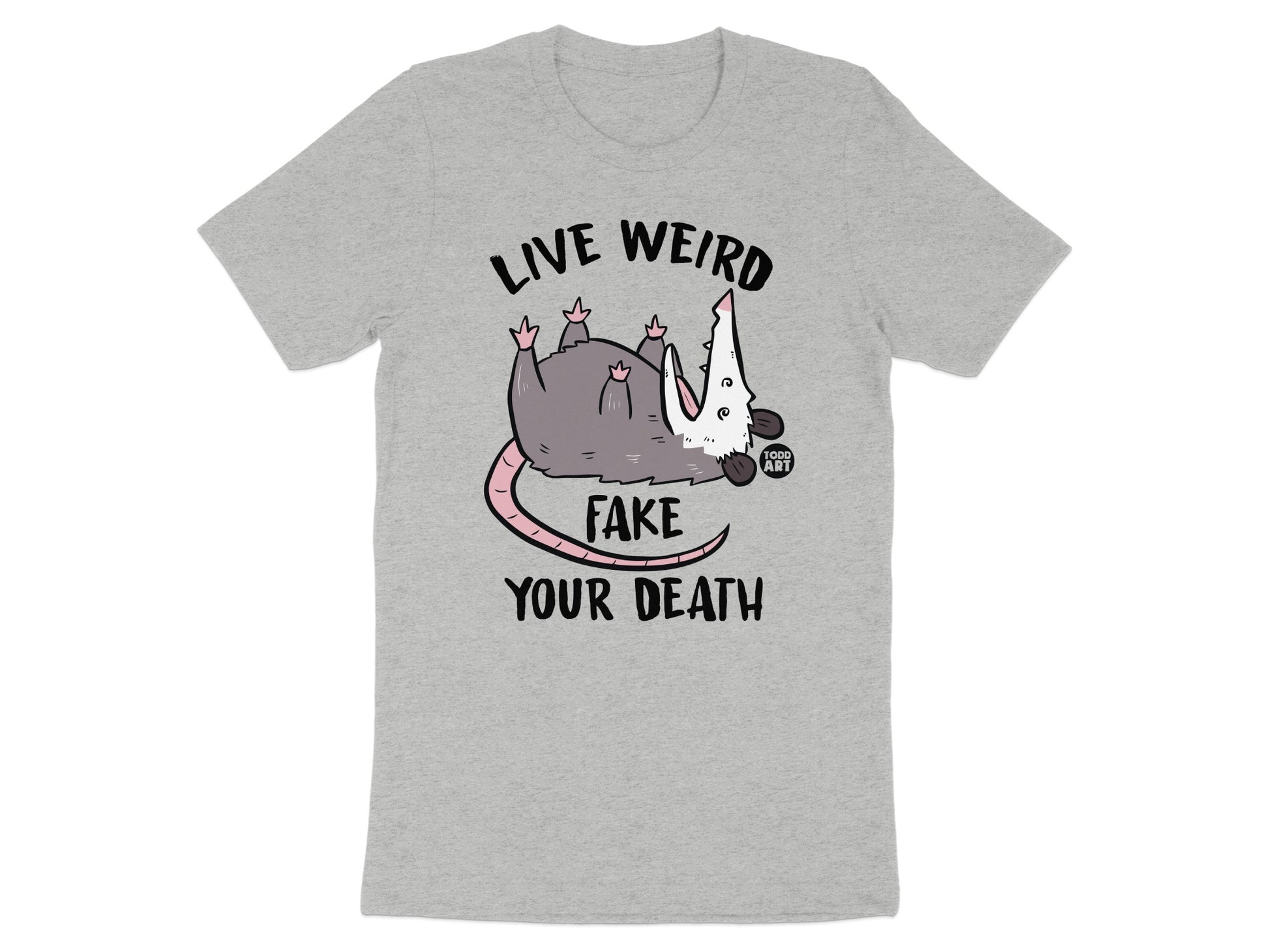 Live Weird Fake Your Death Graphic T-shirt