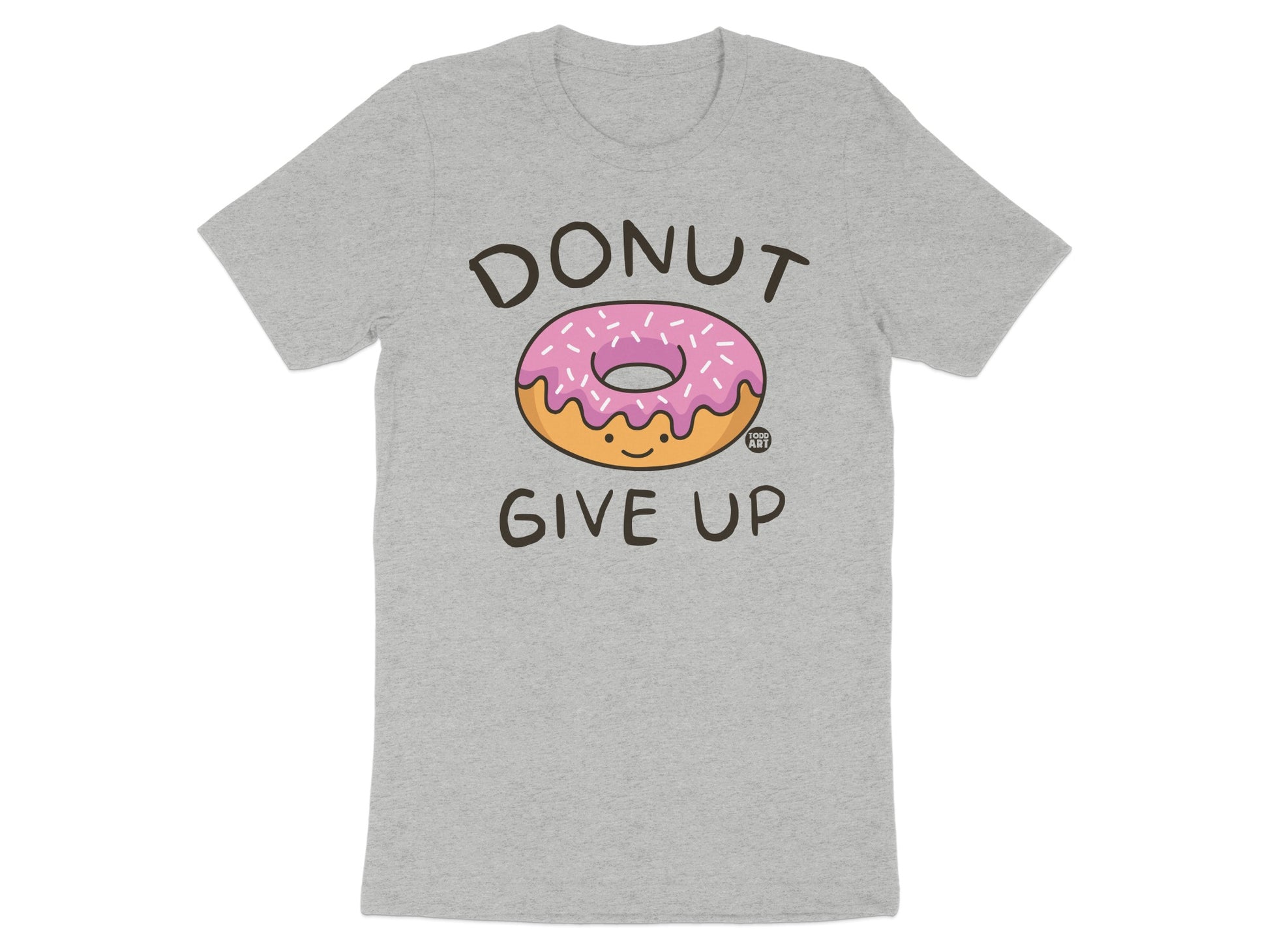 Donut Give Up Inspiring Graphic Tee Shirt product